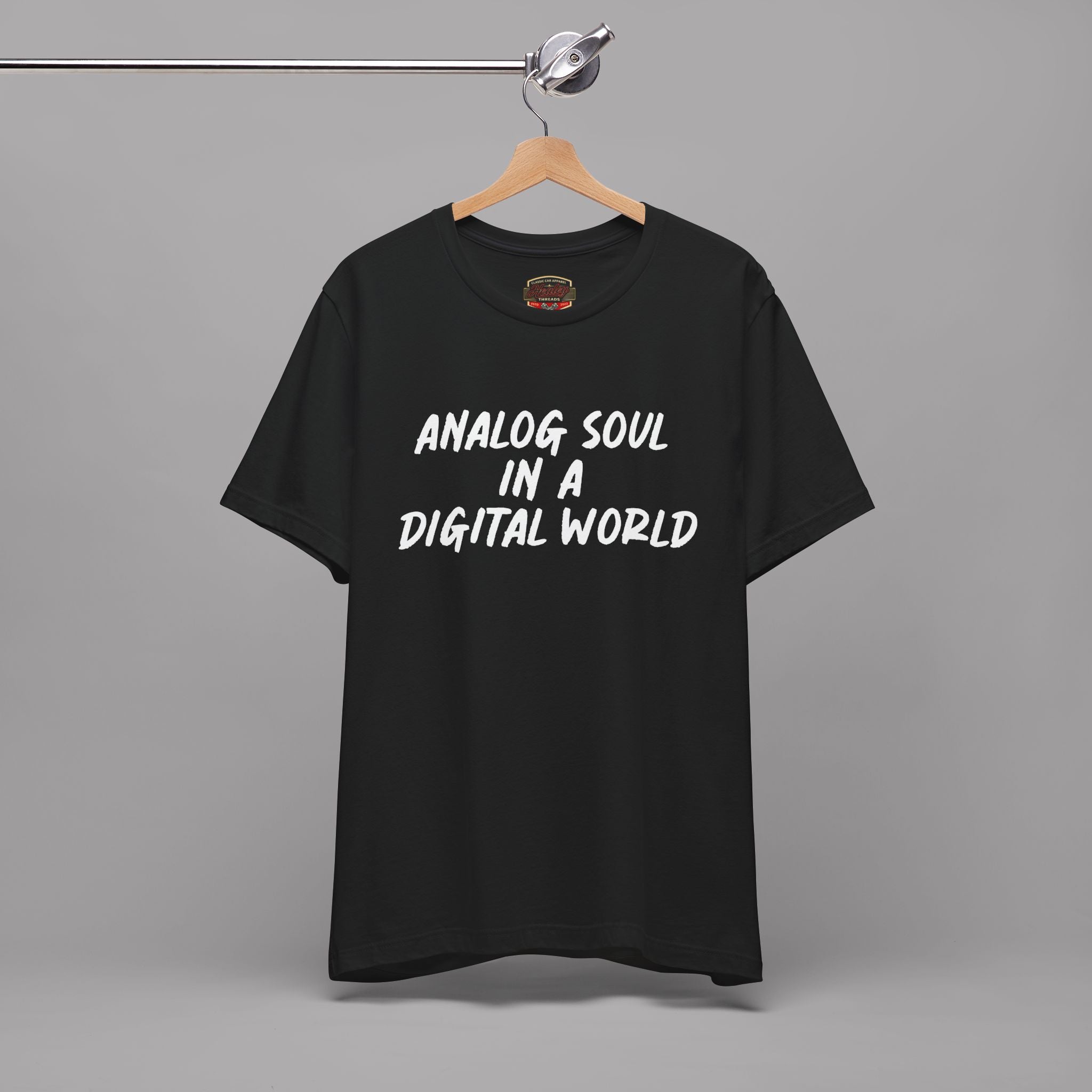 Analog Soul in a Digital World T-Shirt - Vintage Lifestyle Tee