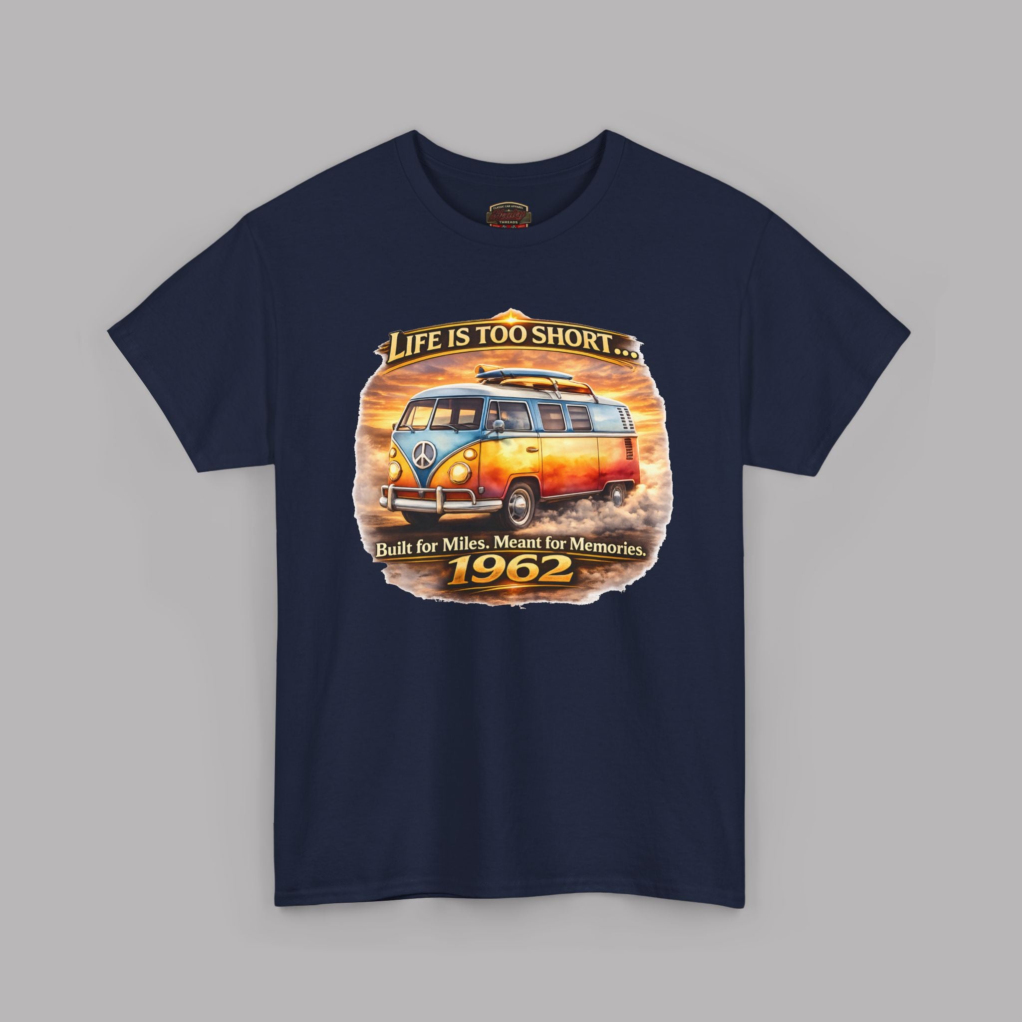Life Is Too Short Retro Van Tee | Vintage Road Trip Shirt