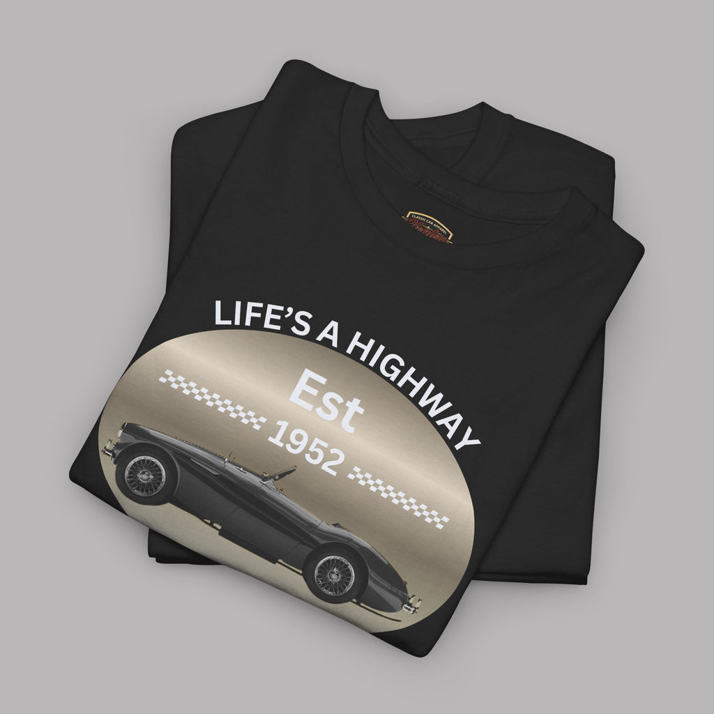 Austin Healey T-Shirt – Life’s a Highway Driver Graphic Tee