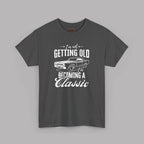 Classic Car Birthday T-Shirt - I'm Becoming a Classic Tee