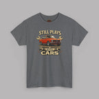 Still Plays With Cars T-Shirt — Classic BMW Graphic Tee