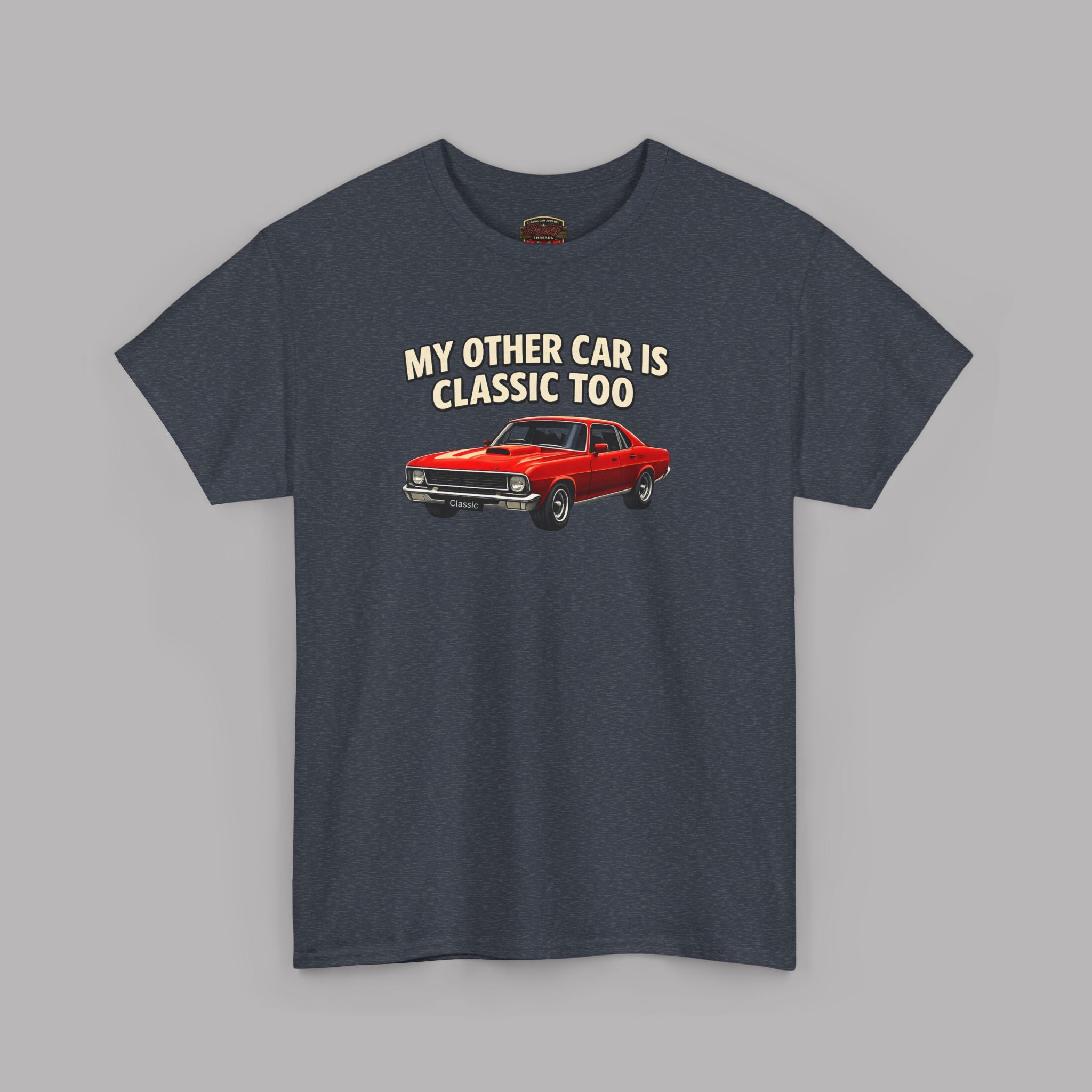 Classic Car T-Shirt – My Other Car Is Classic Too