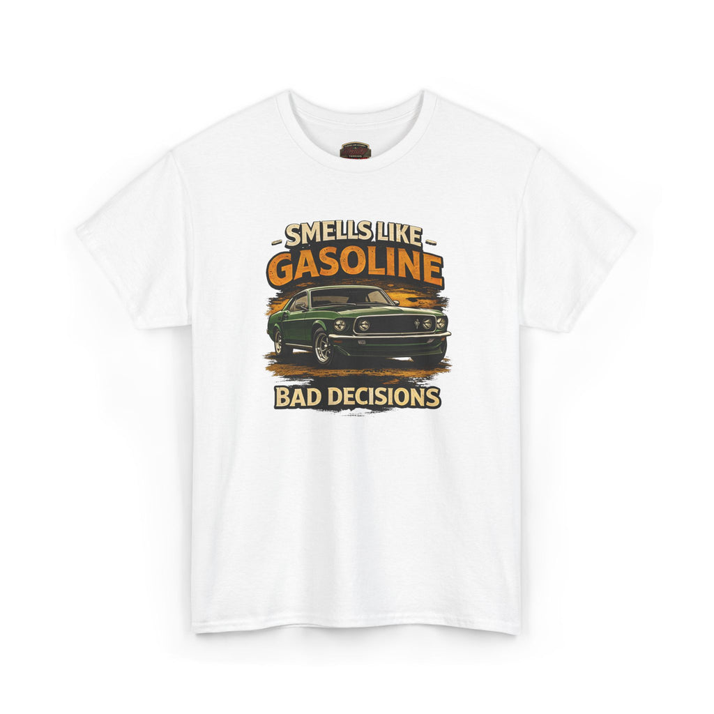 Funny Car T-Shirt - Smells Like Gasoline, Bad Decisions Tee
