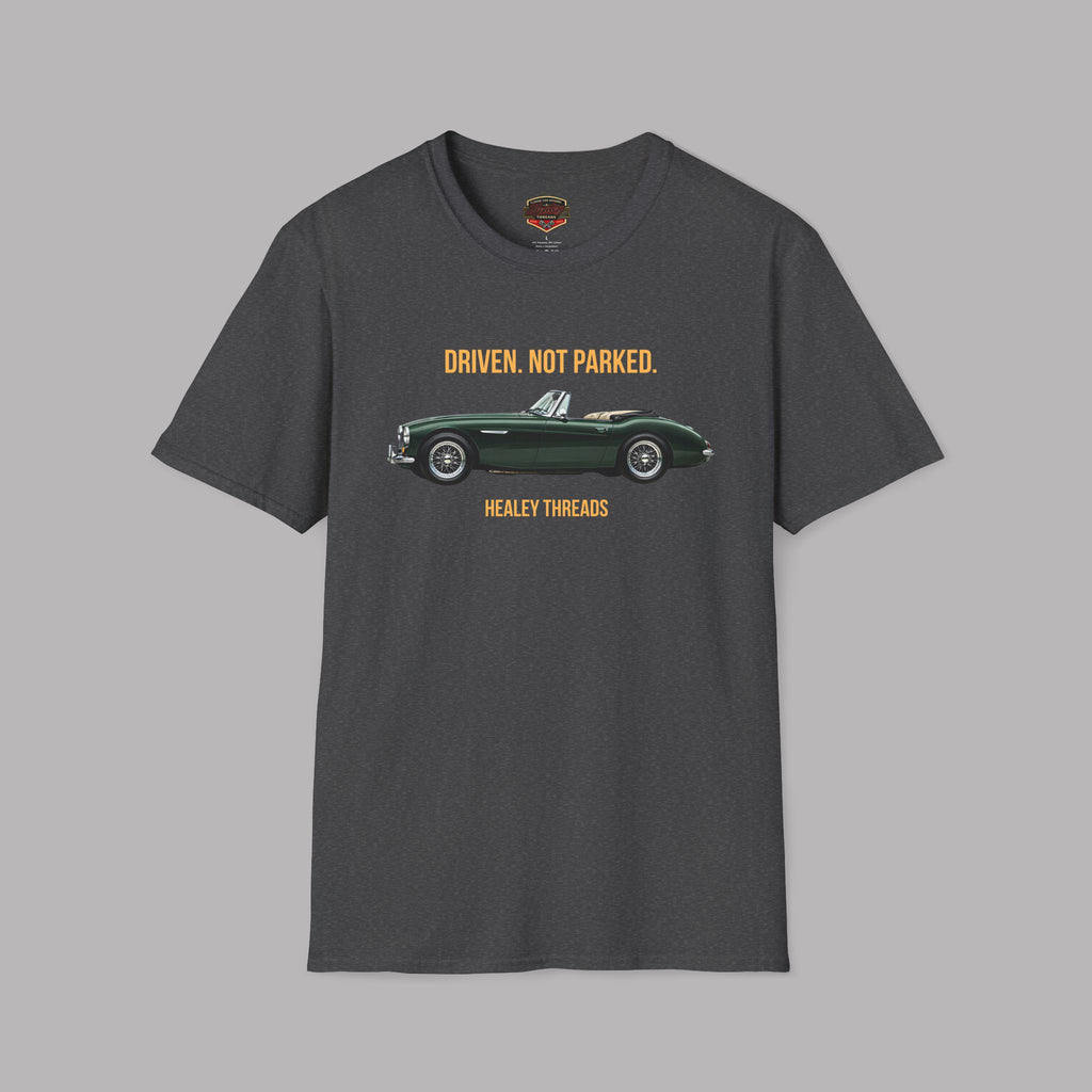 Classic Car Lover Gift Shirt - Driven Not Parked Healey Tee