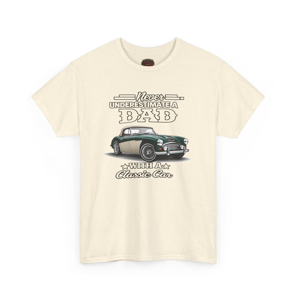 Classic Car Dad T-Shirt - Never Underestimate a Dad