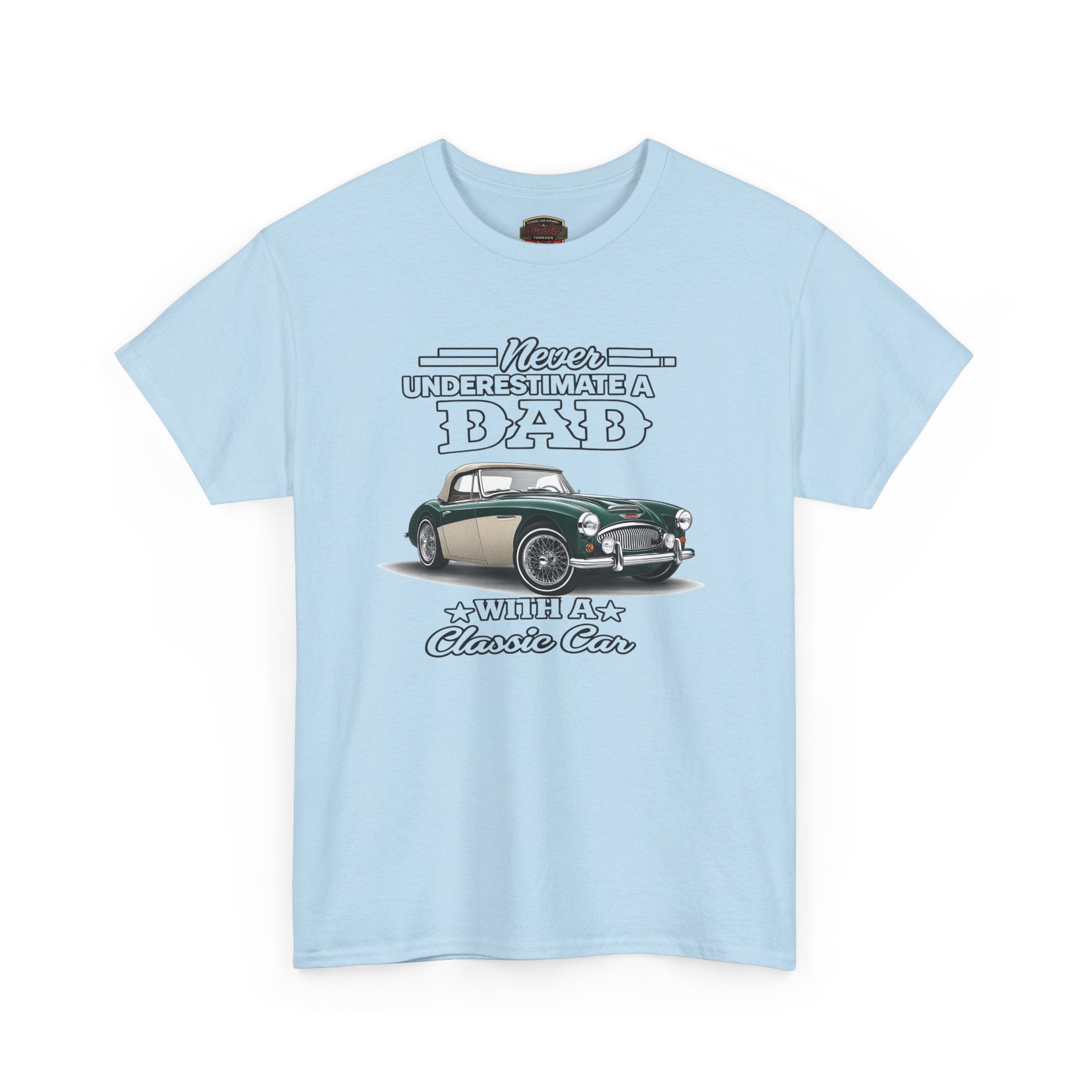 Classic Car Dad T-Shirt - Never Underestimate a Dad