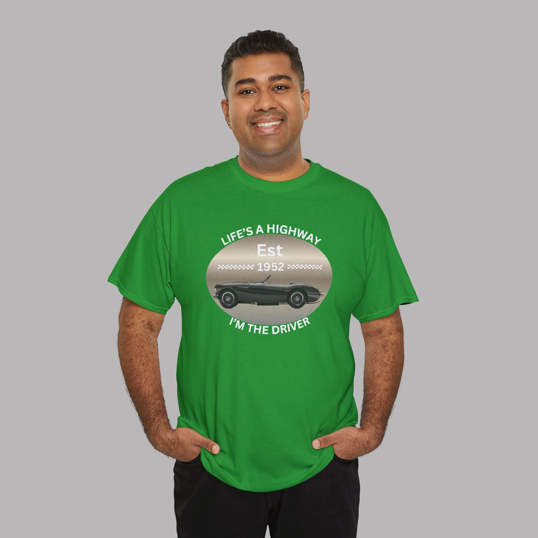 Life's a Highway I'm the Driver Tee | Classic Car Gift Shirt