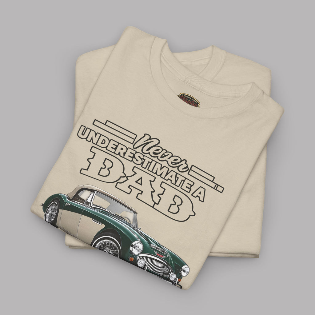 Classic Car Dad T-Shirt - Never Underestimate a Dad Tee