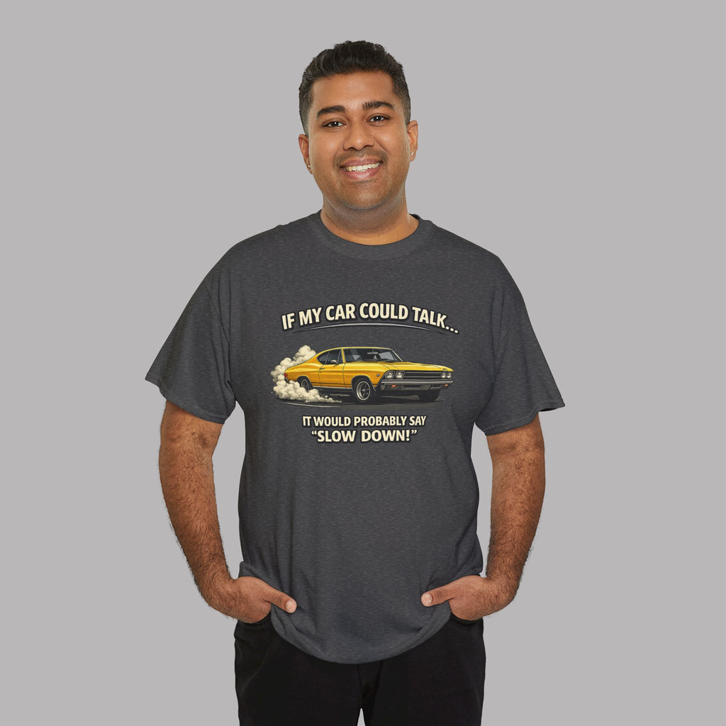 Classic Car Humor T-Shirt – Slow Down Vintage Tee