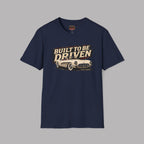 Built to Be Driven T‑Shirt | Vintage Classic Car Graphic Tee