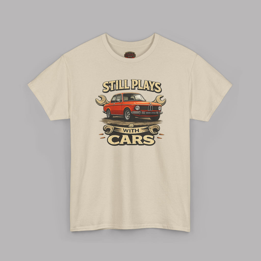 Still Plays With Cars T-Shirt — Classic BMW Graphic Tee