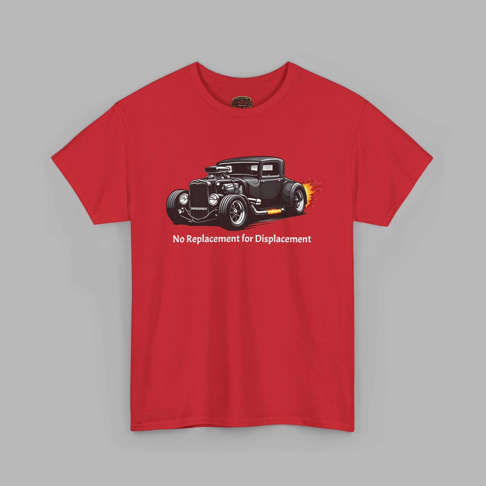 No Replacement for Displacement T-Shirt - Hot Rod Tee