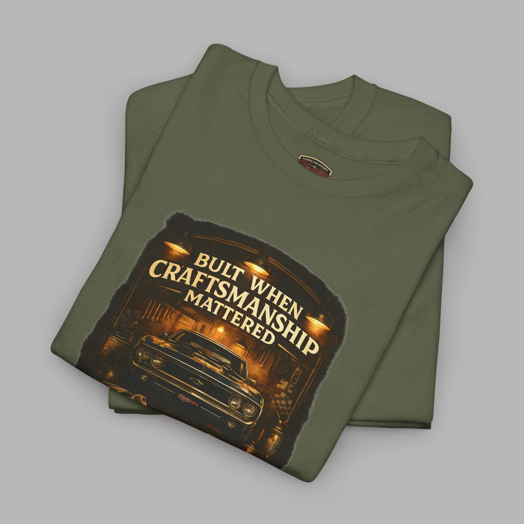 Vintage Car Tee - Built When Craftsmanship Mattered Shirt