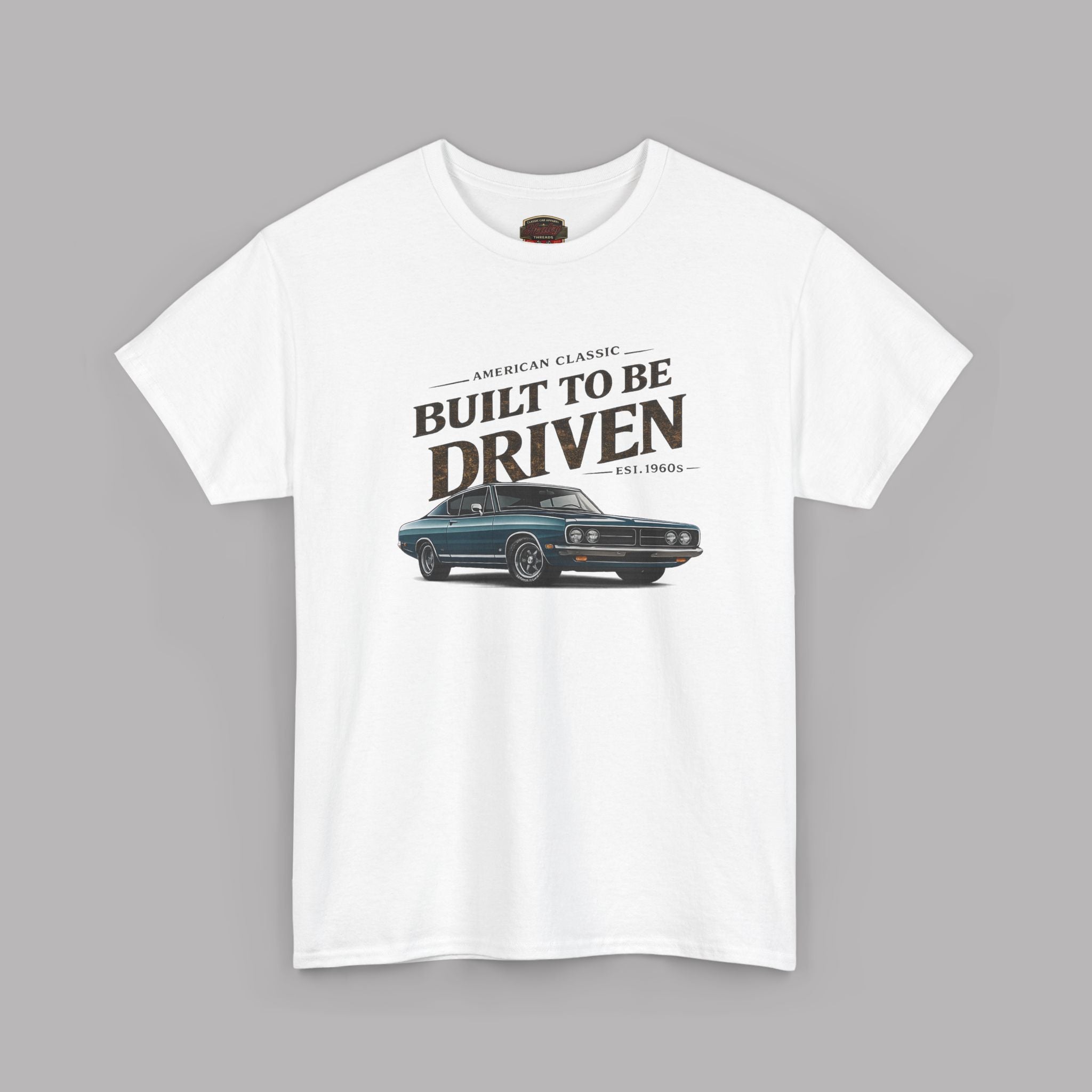 American Classic Muscle Car T-Shirt - Built to Be Driven Tee