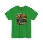 Funny Car T-Shirt - Smells Like Gasoline, Bad Decisions Tee