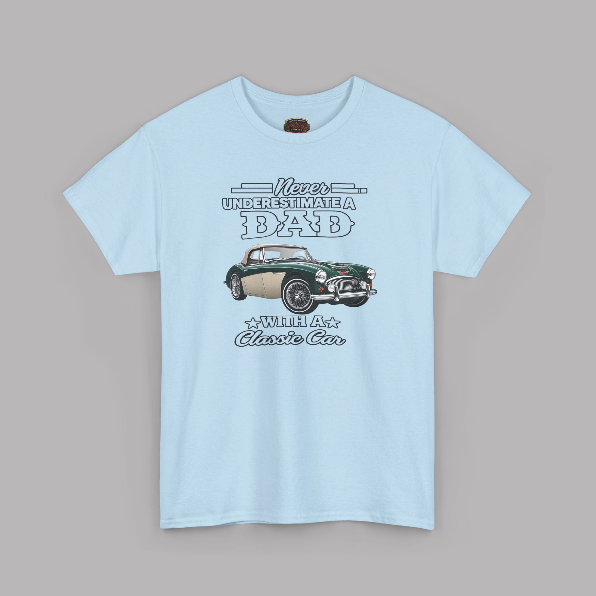 Classic Car Dad T-Shirt - Never Underestimate a Dad Tee