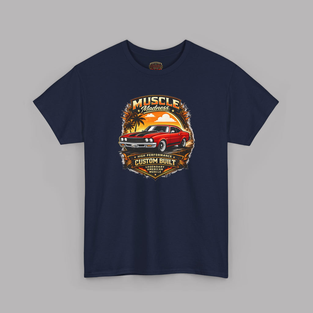 Muscle Madness Tee | Custom Built American Muscle Car T-Shirt