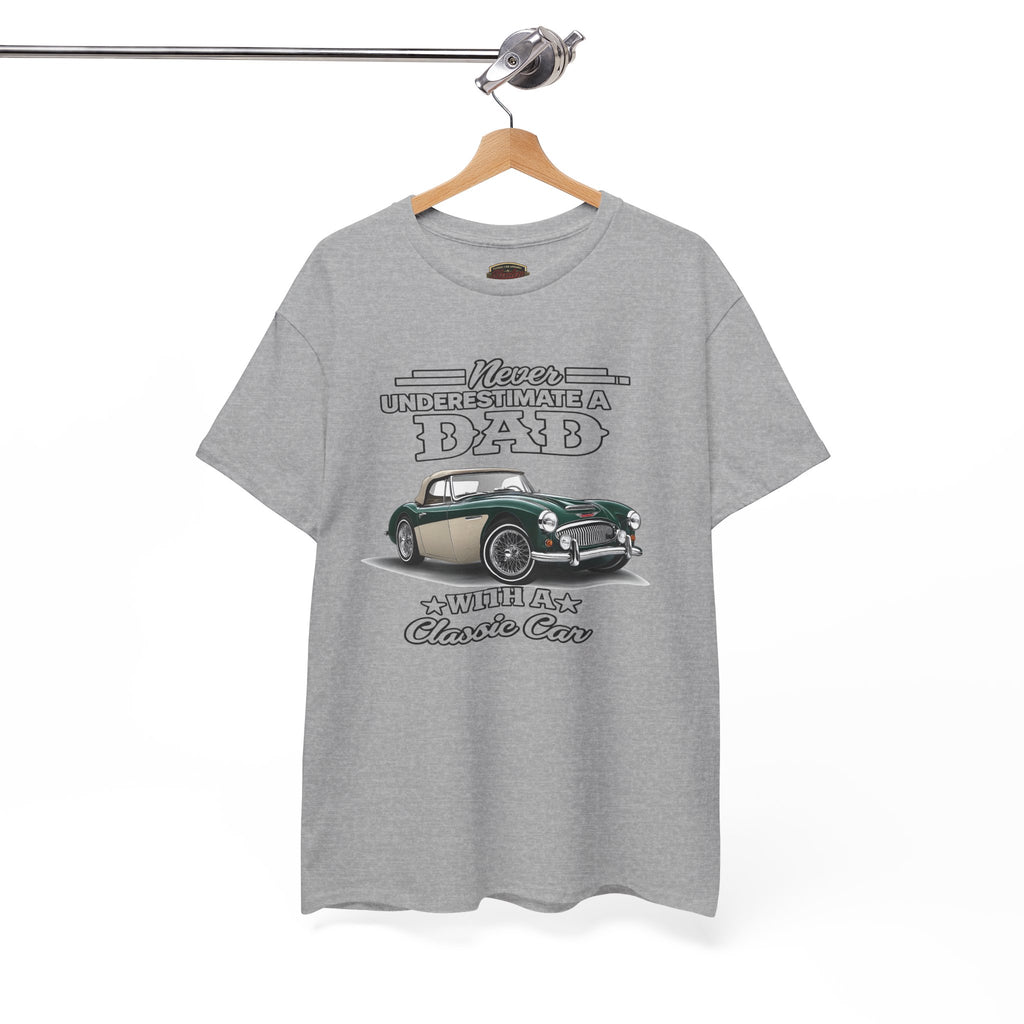 Classic Car Dad T-Shirt - Never Underestimate a Dad