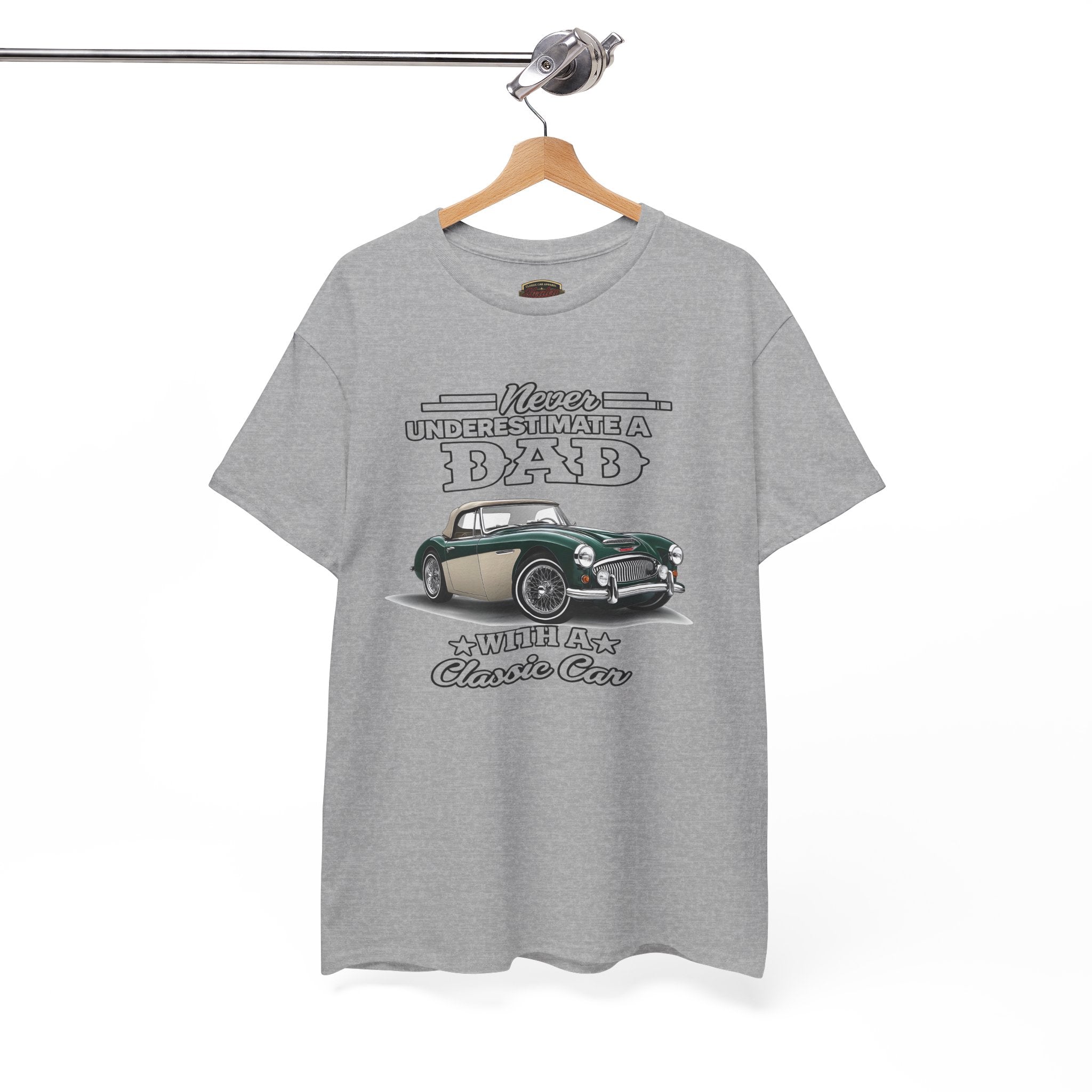 Classic Car Dad T-Shirt - Never Underestimate a Dad