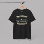 Life’s Too Short Drive a Cool Car T-Shirt – Retro Car Tee