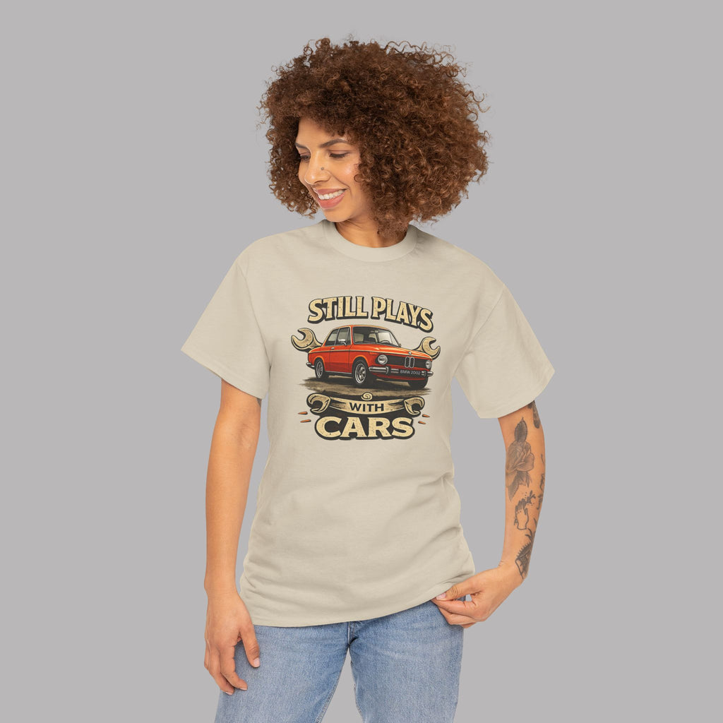 Still Plays With Cars T-Shirt — Classic BMW Graphic Tee