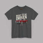 American Muscle Car T-Shirt – Built to Be Driven Tee