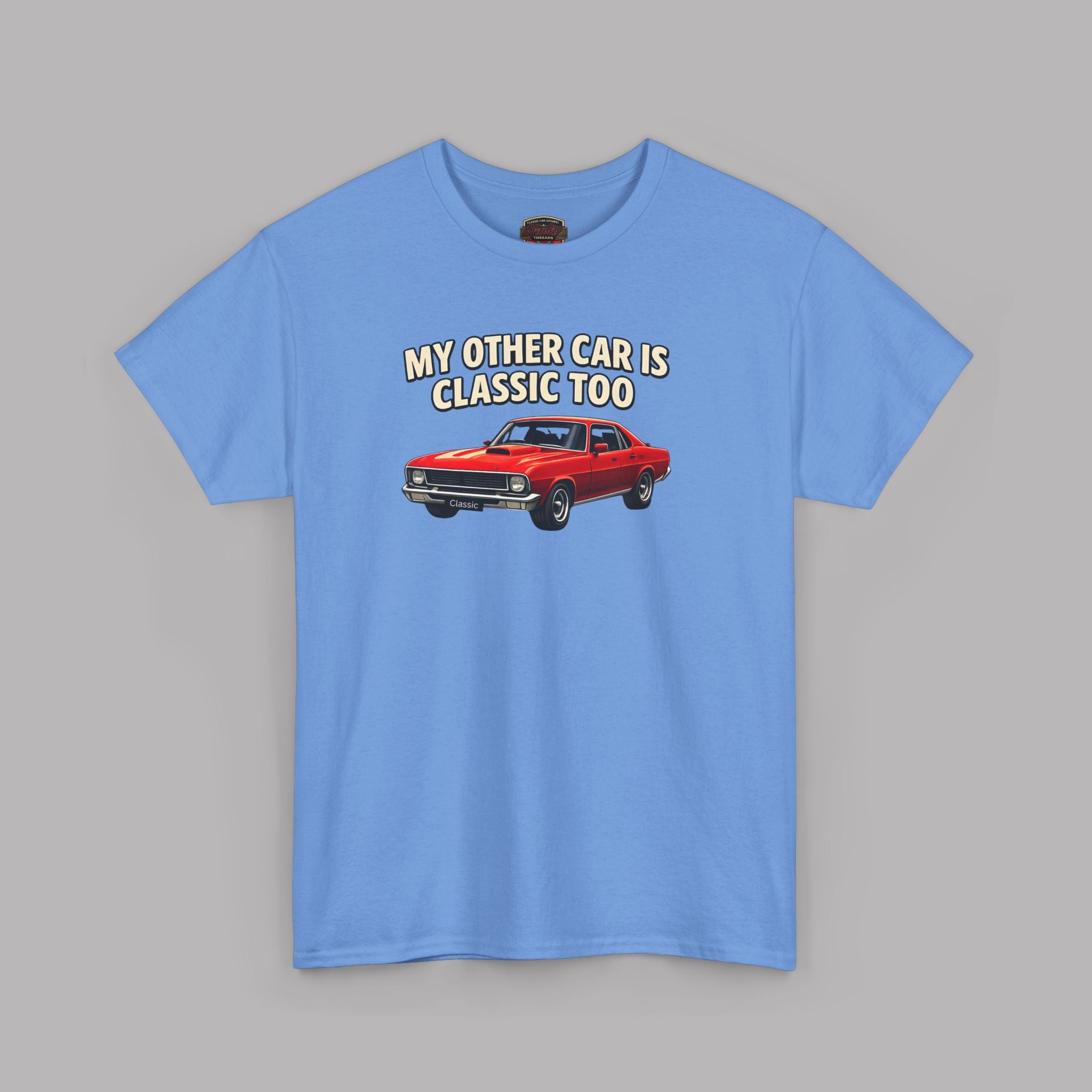 Classic Car T-Shirt – My Other Car Is Classic Too