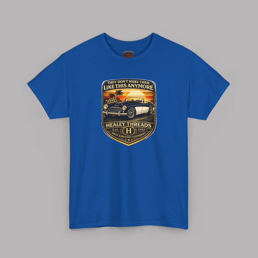 They Don't Make Them Like This Anymore | Roadster T-Shirt