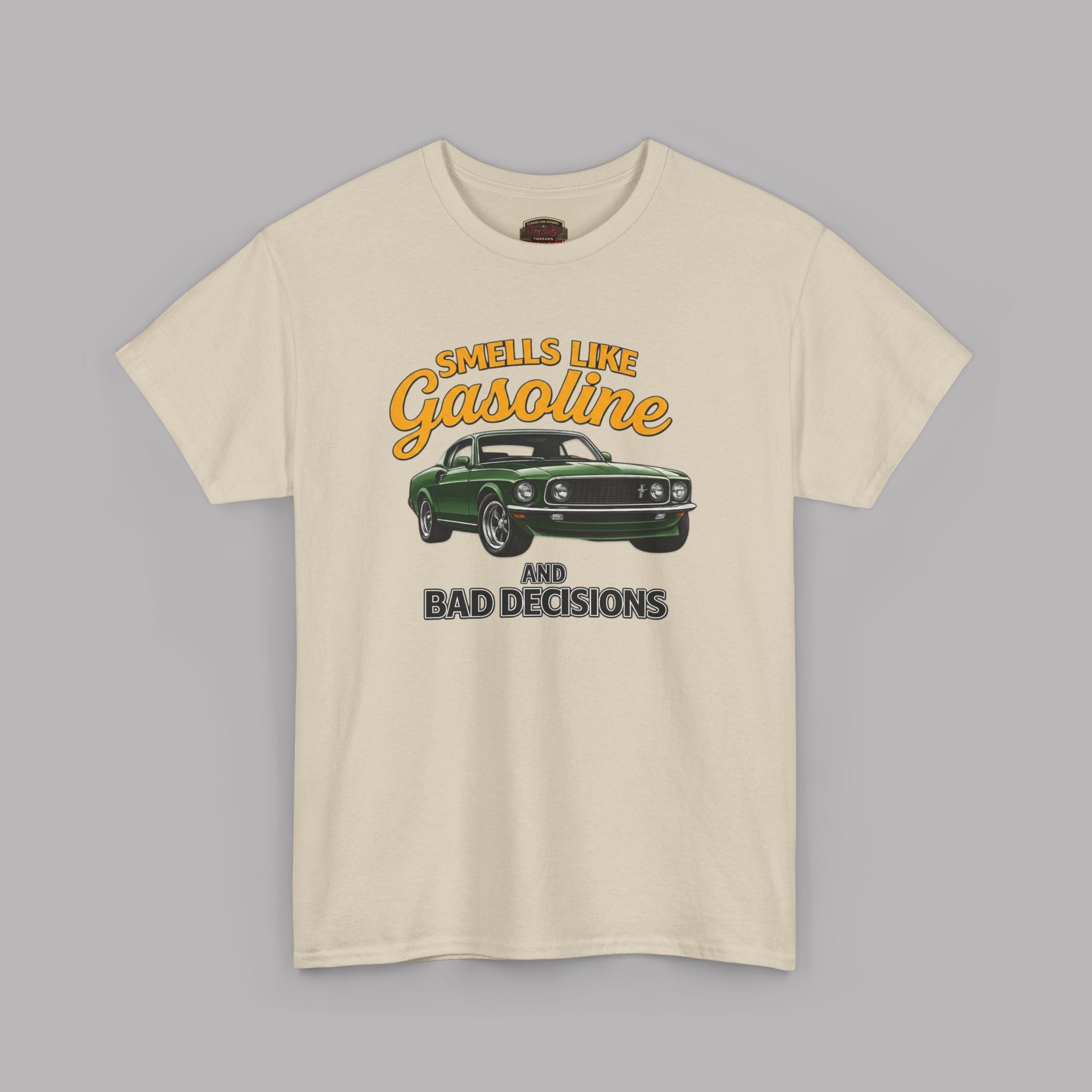 Smells Like Gasoline And Bad Decisions T-Shirt