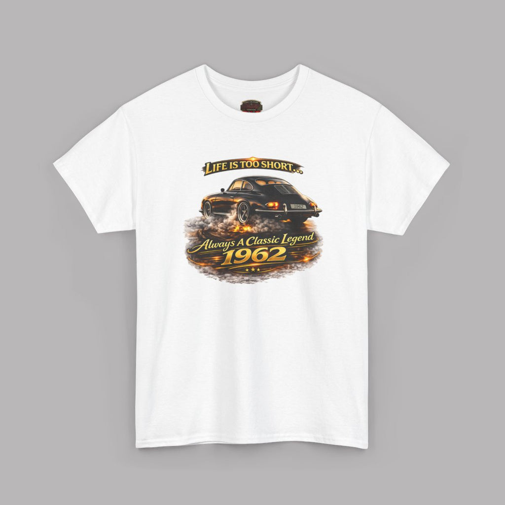 A white short-sleeve crewneck t-shirt with a graphic print of a classic car and the text 'Life is too short. Always a Classic Legend 1962' on a solid gray background.