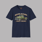 Old Steel No Plastic Truck Tee | Classic Pickup Gift Shirt
