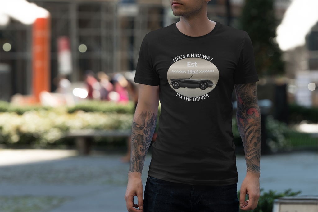Life's a Highway I'm the Driver Tee | Classic Car Gift Shirt