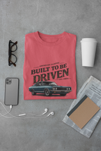 American Classic Muscle Car T-Shirt - Built to Be Driven Tee