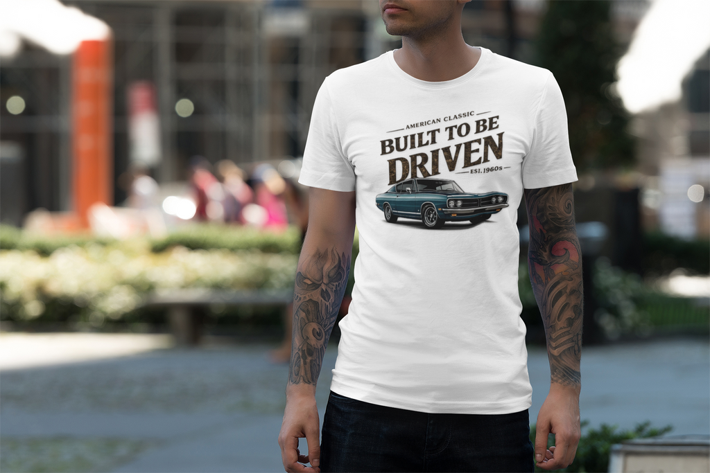 American Classic Muscle Car T-Shirt - Built to Be Driven Tee