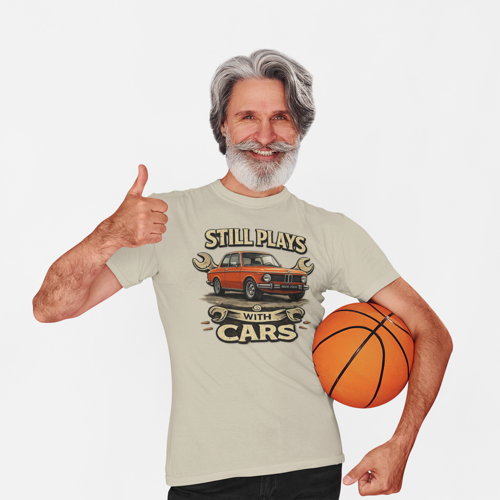 Still Plays With Cars T-Shirt — Classic BMW Graphic Tee