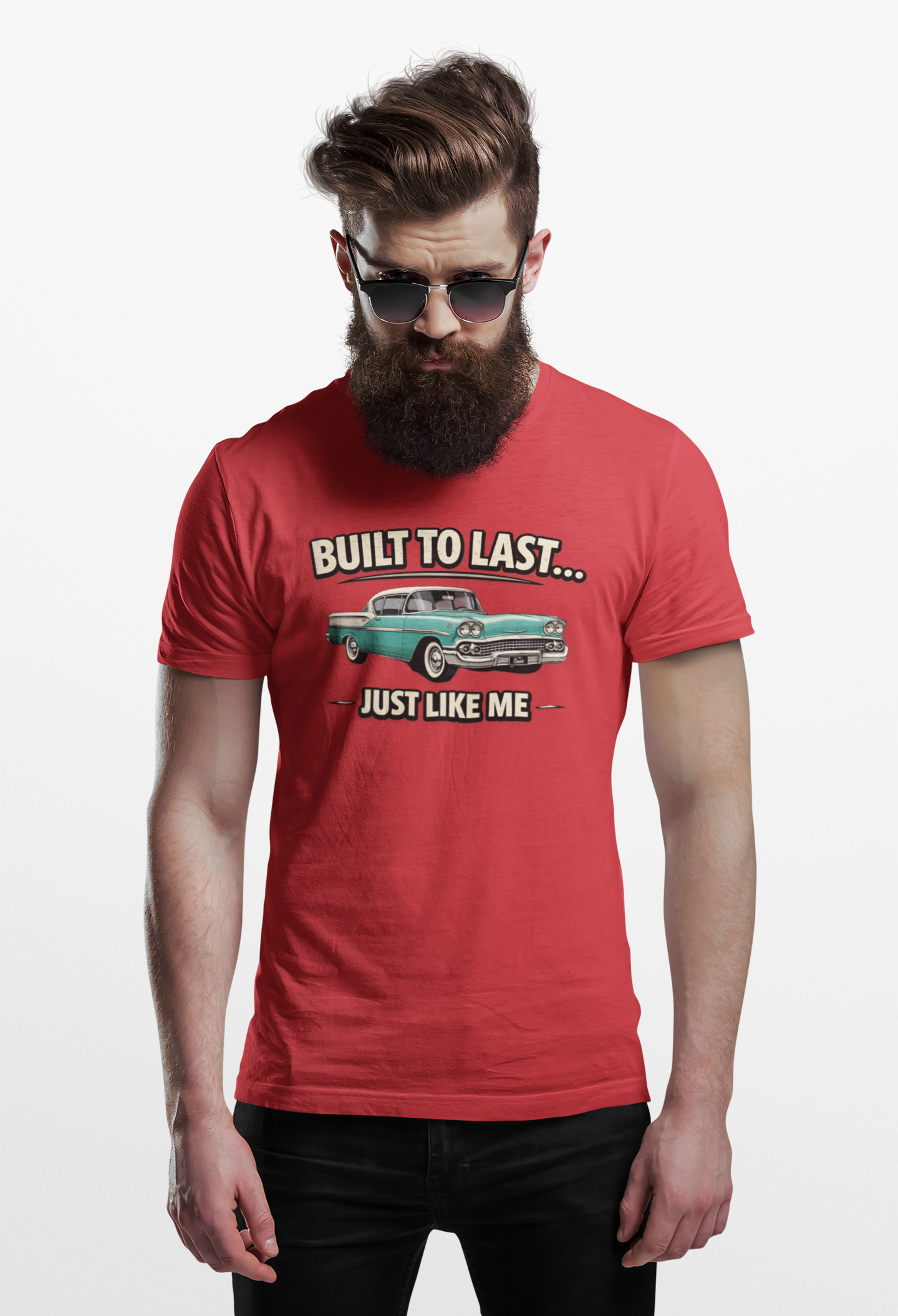 Built To Last Just Like Me | Classic American Car Tee