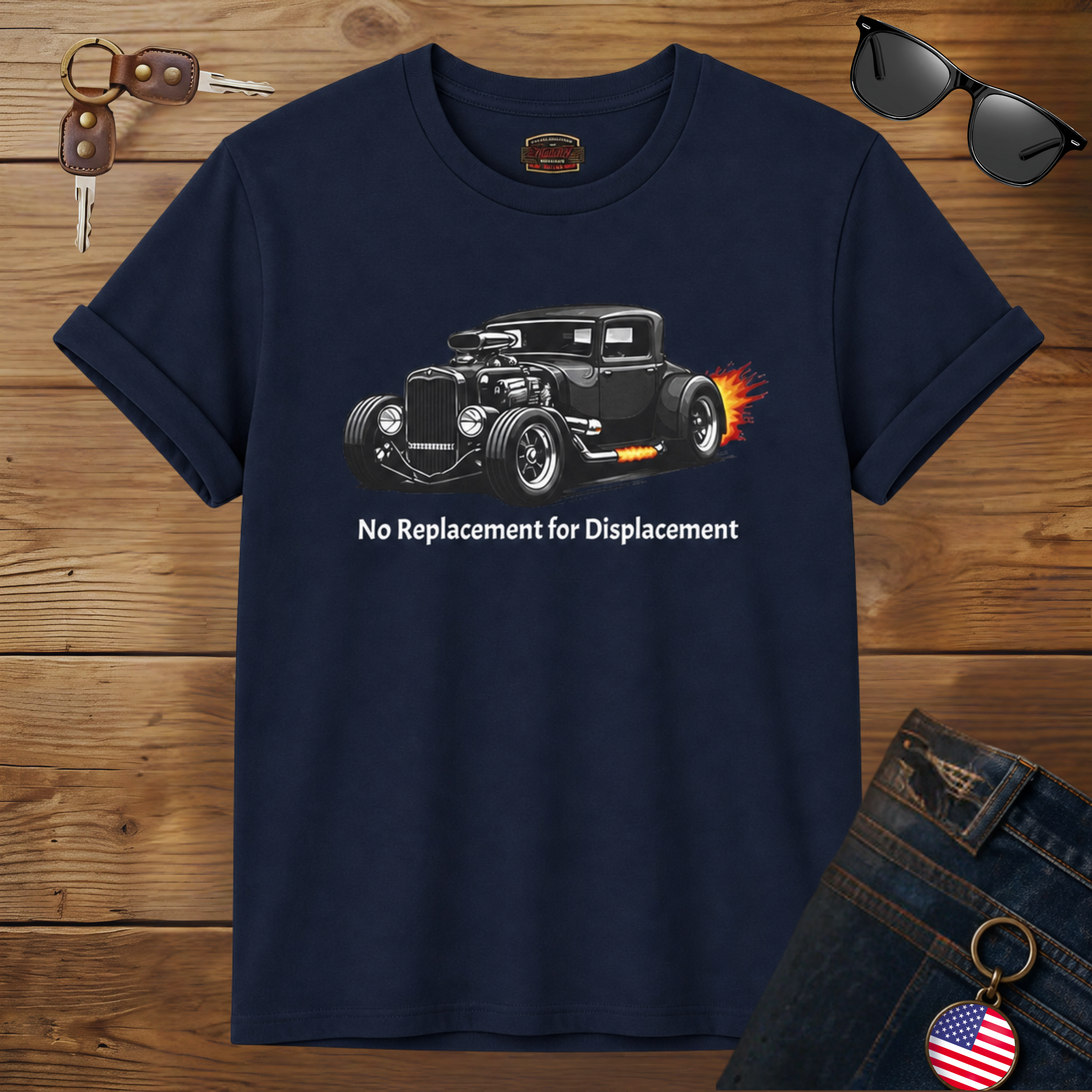 No Replacement for Displacement T-Shirt - Hot Rod Tee