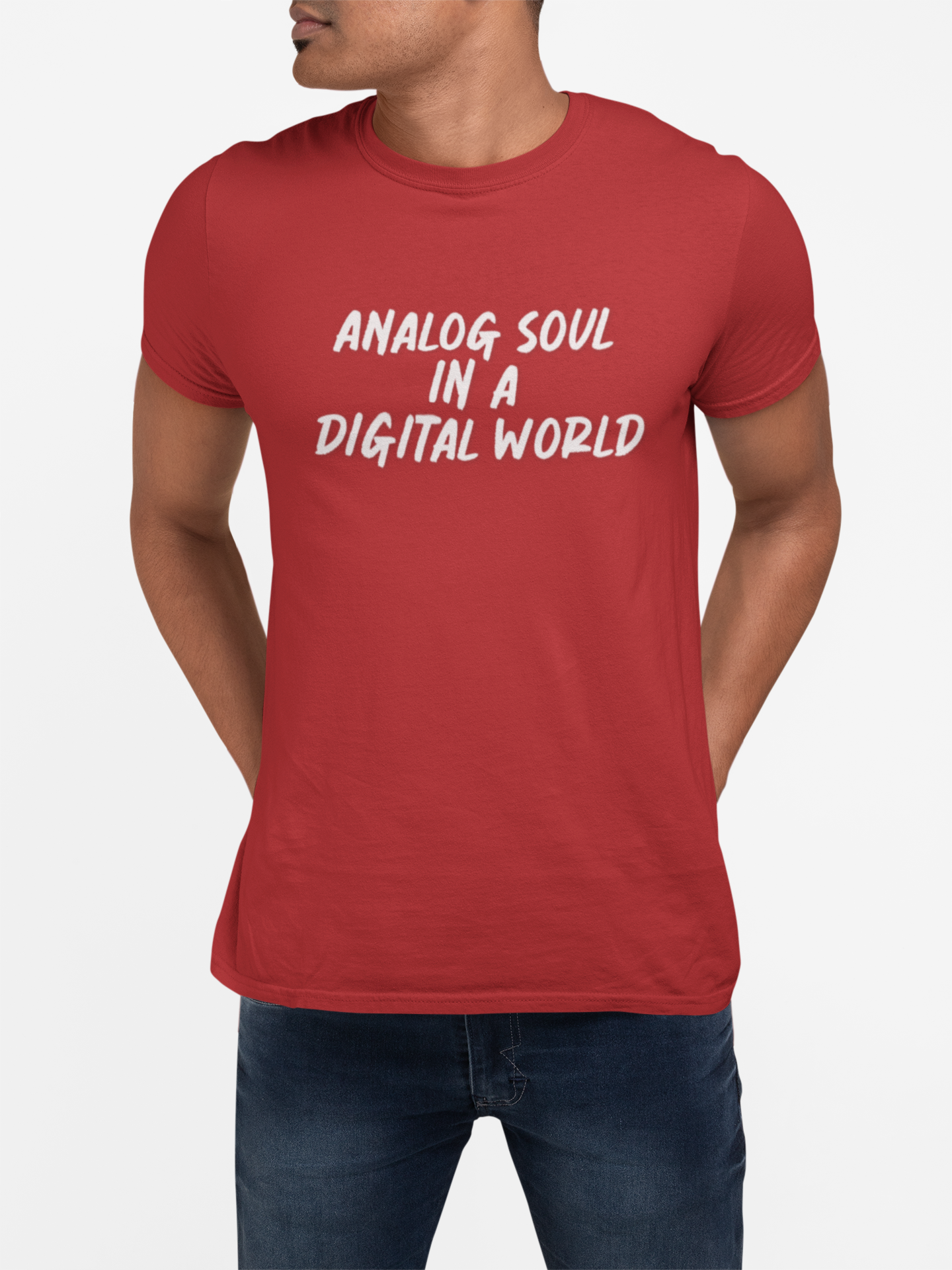 Analog Soul in a Digital World T-Shirt - Vintage Lifestyle Tee