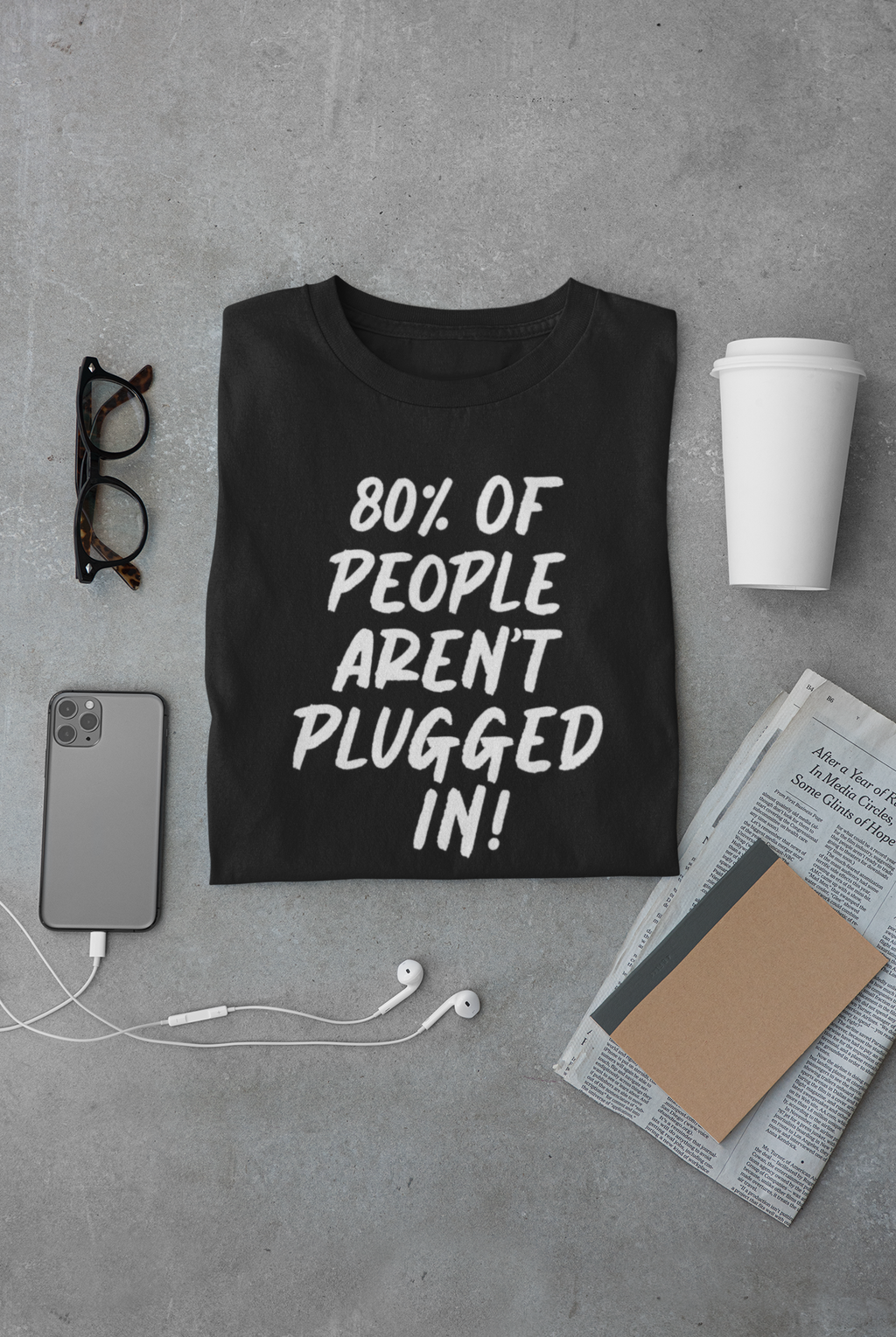 80% of People Aren’t Plugged In T-Shirt – Car Humor Tee