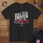 American Muscle Car T-Shirt – Built to Be Driven Tee