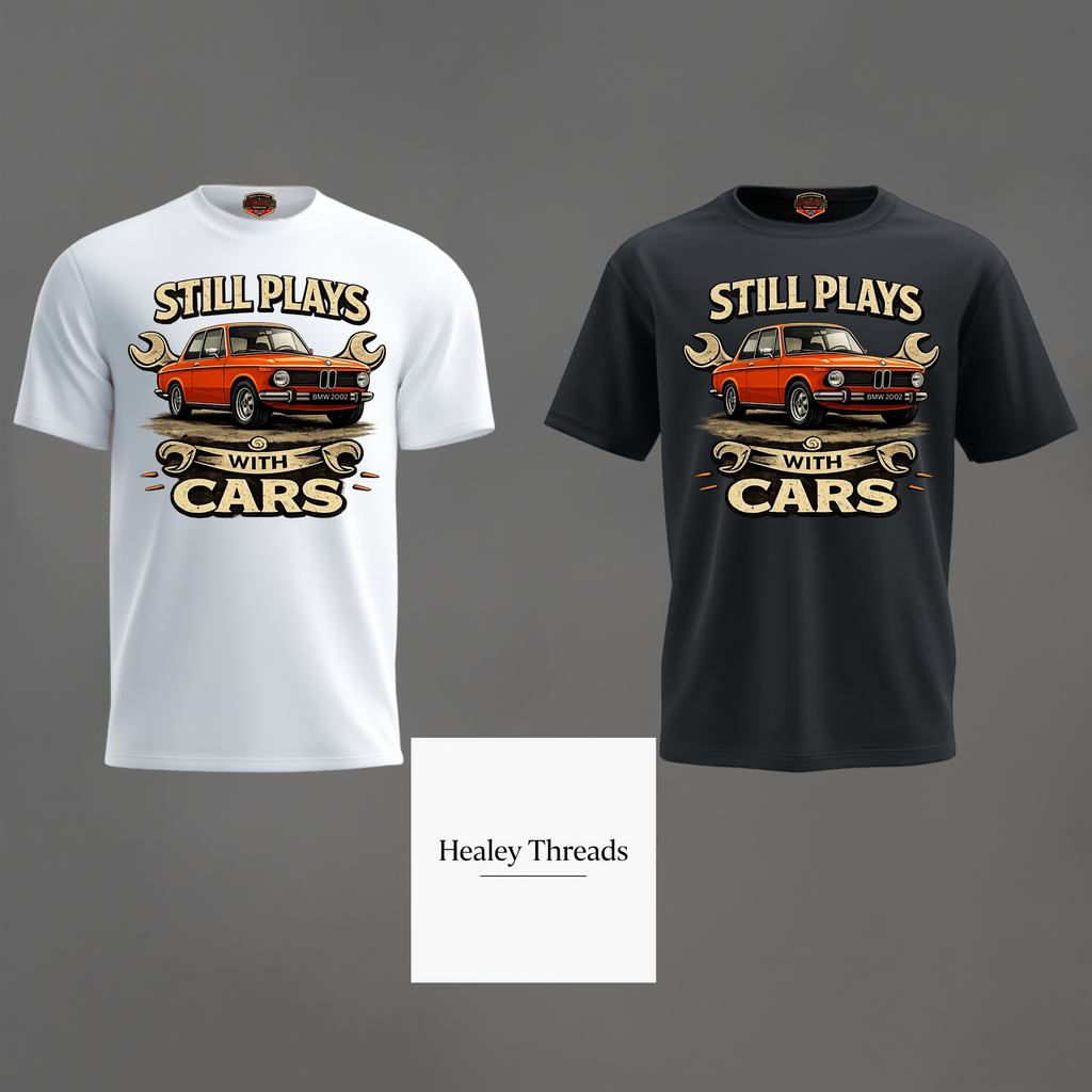 Still Plays With Cars T-Shirt — Vintage Car Lover Tee