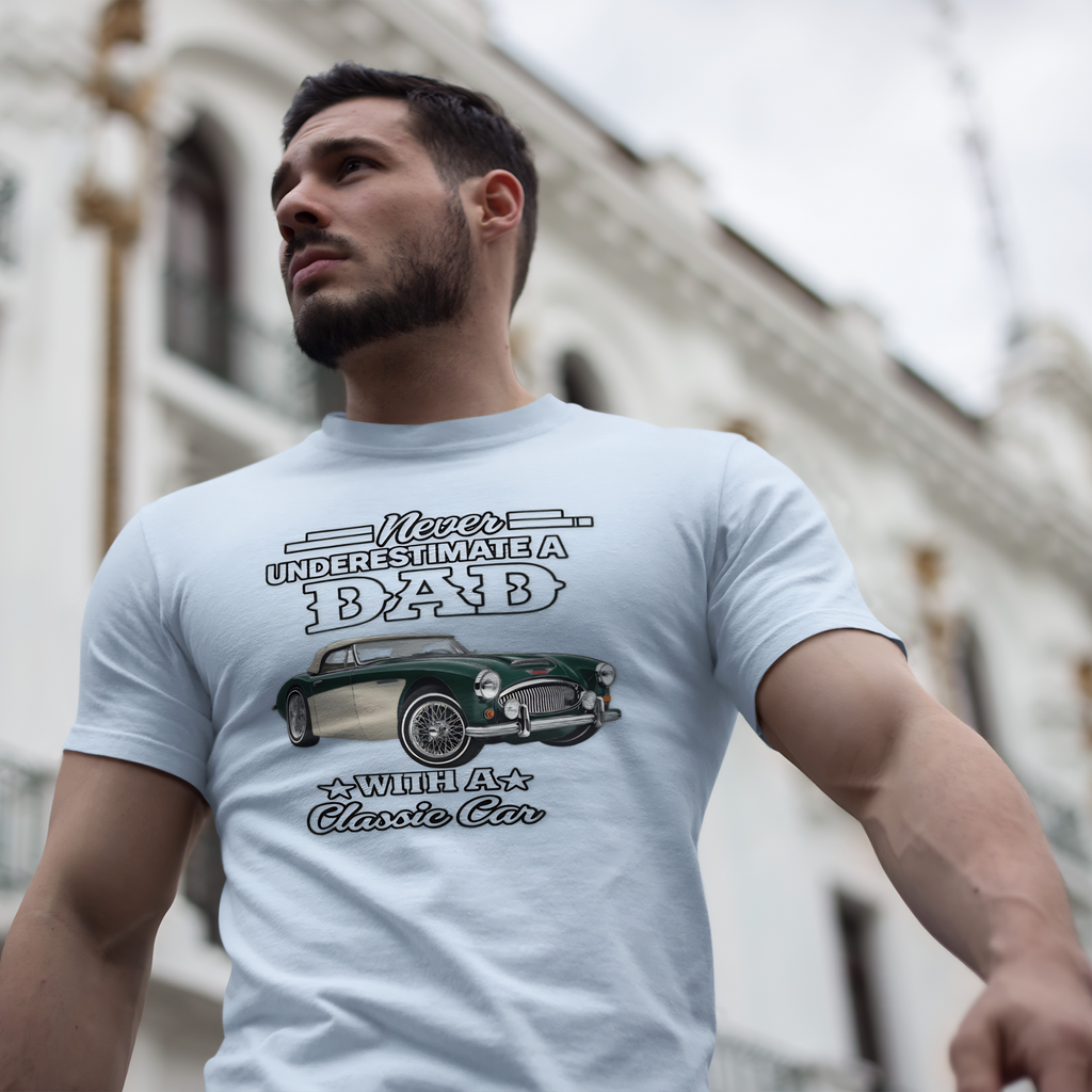 Never Underestimate a Dad With a Classic Car Tee