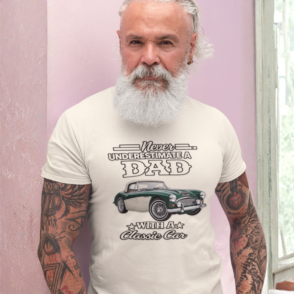 Never Underestimate a Dad With a Classic Car Tee