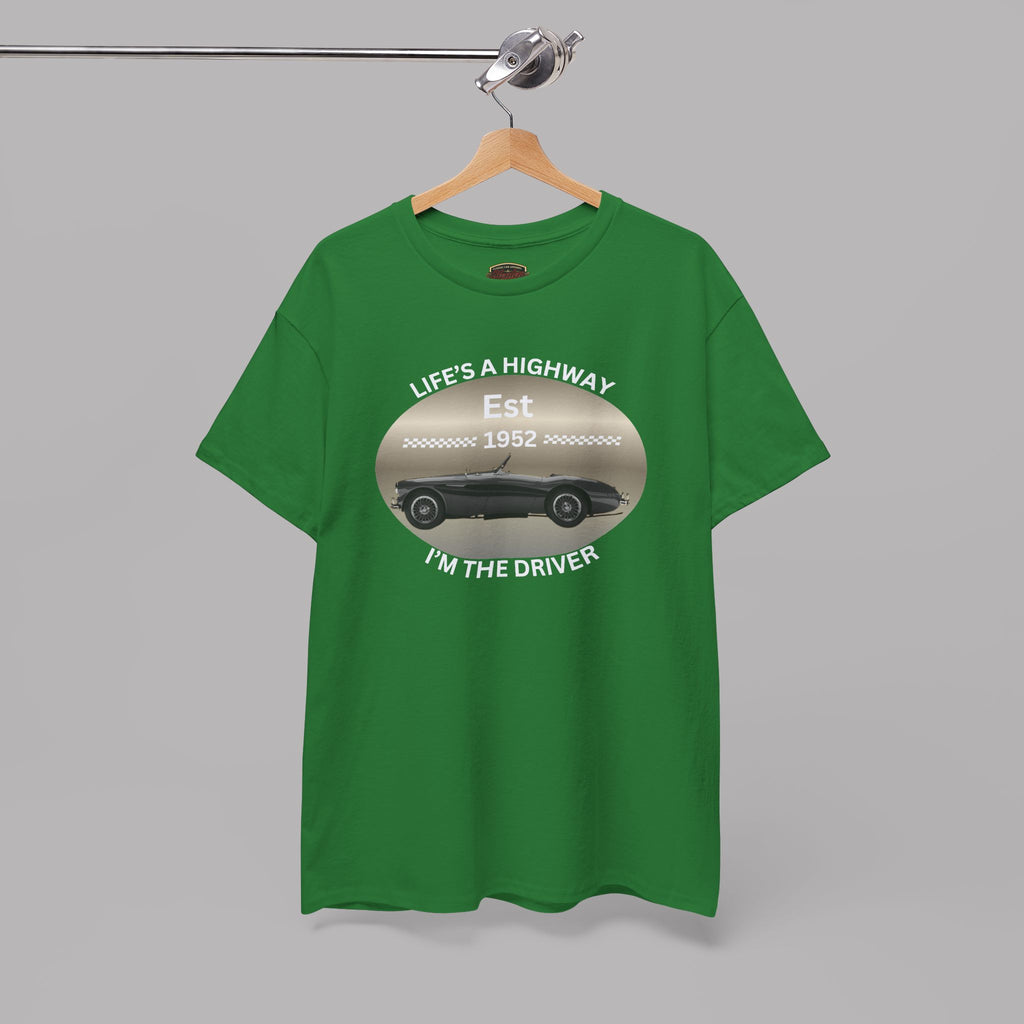 Life's a Highway I'm the Driver Tee | Classic Car Gift Shirt