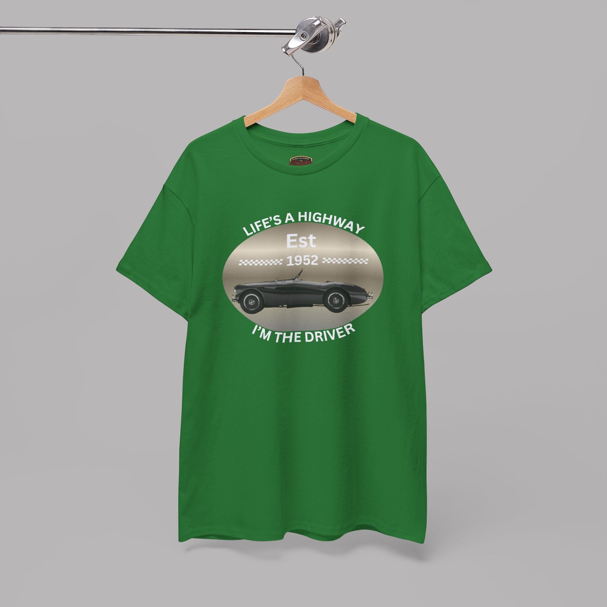 Life's a Highway I'm the Driver Tee | Classic Car Gift Shirt
