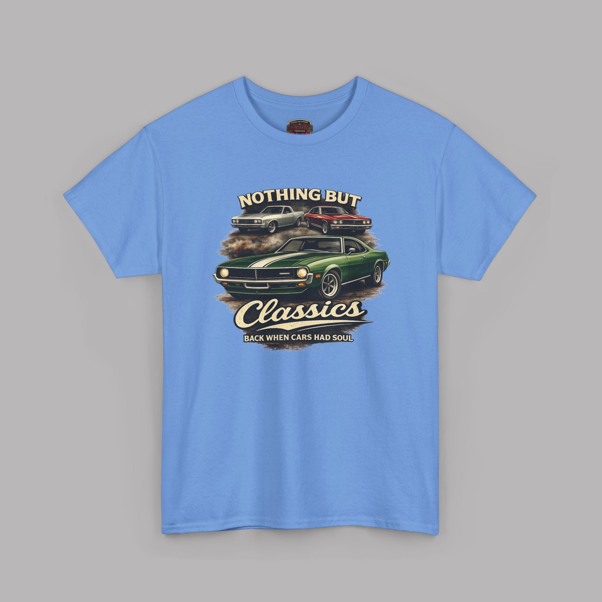 Classic Car T-Shirt - Nothing But Classics Back When Cars Had Soul