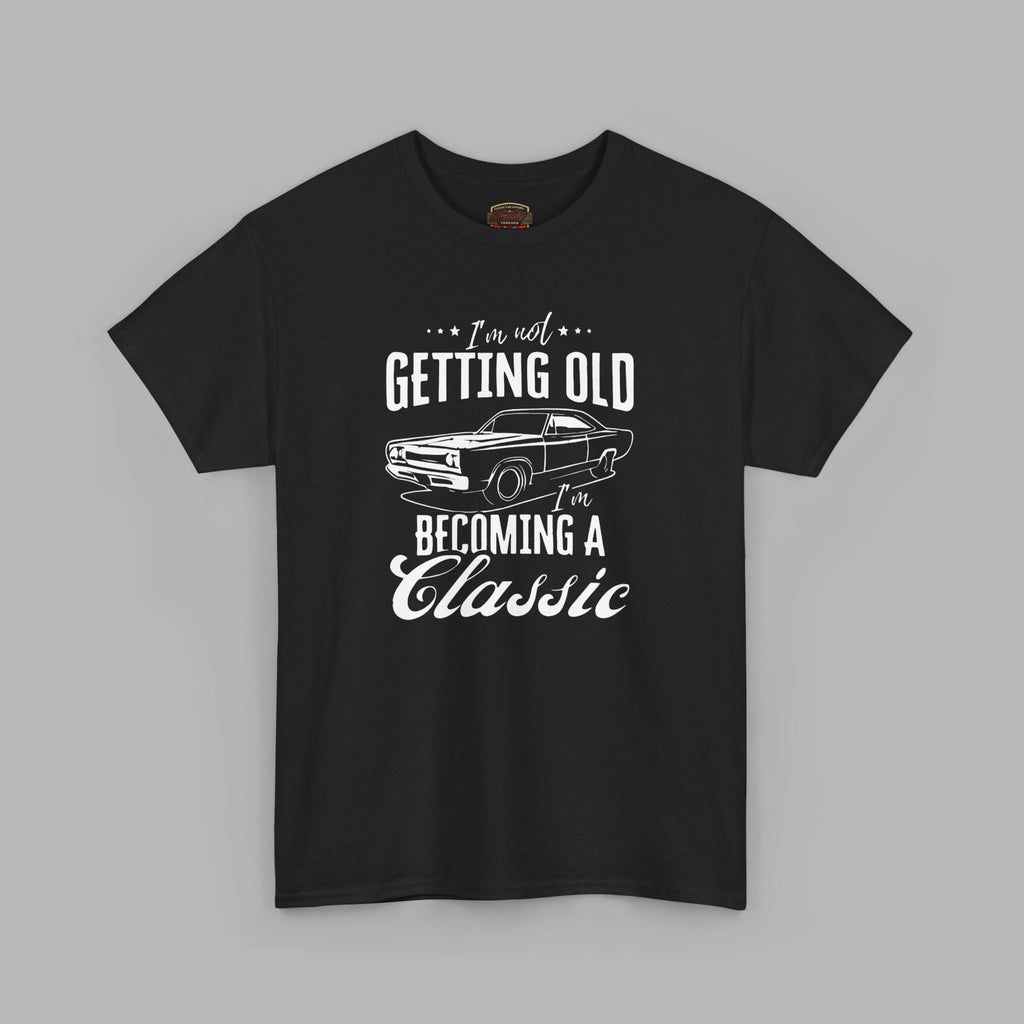 Classic Car Birthday T-Shirt - I'm Becoming a Classic Tee