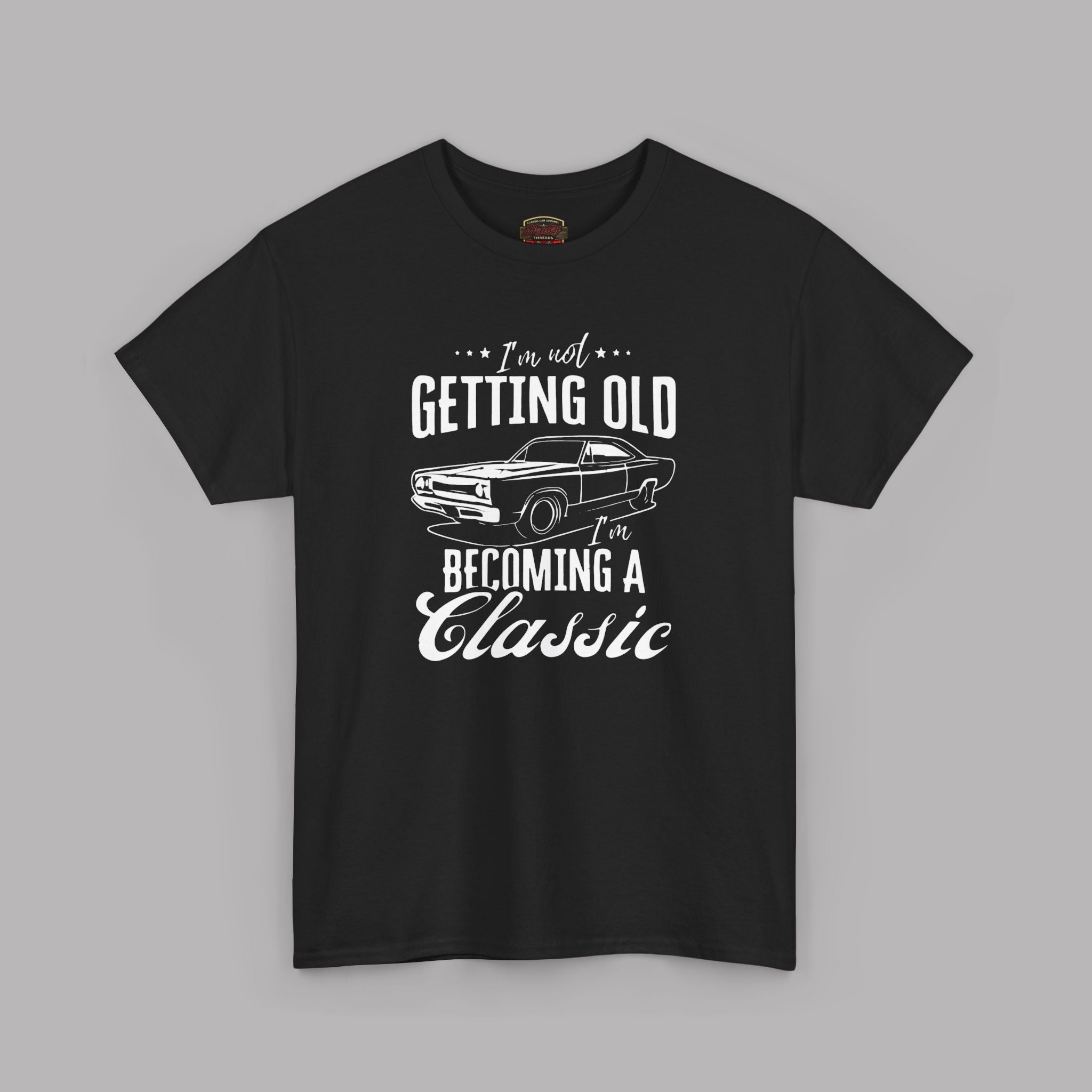 Classic Car Birthday T-Shirt - I'm Becoming a Classic Tee
