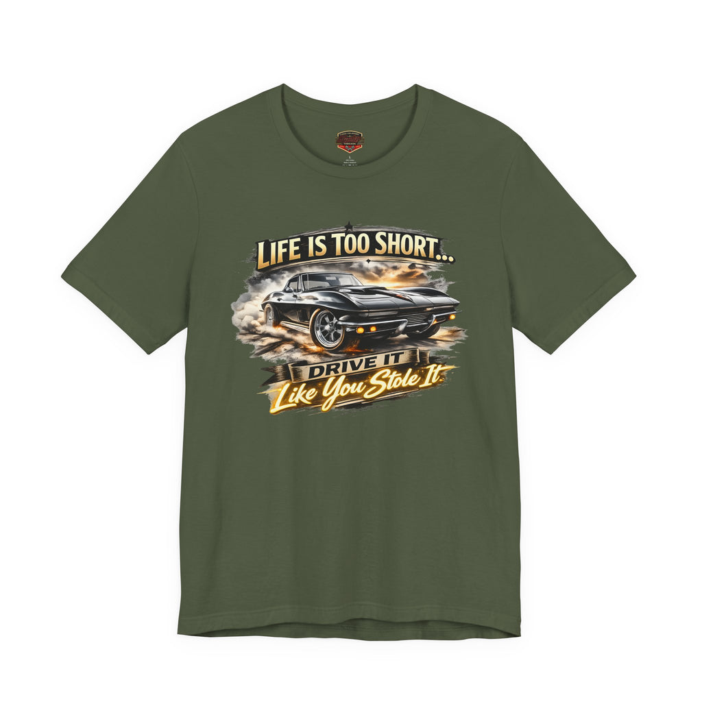 Life Is Too Short American Muscle Car T-Shirt - Healey Threads