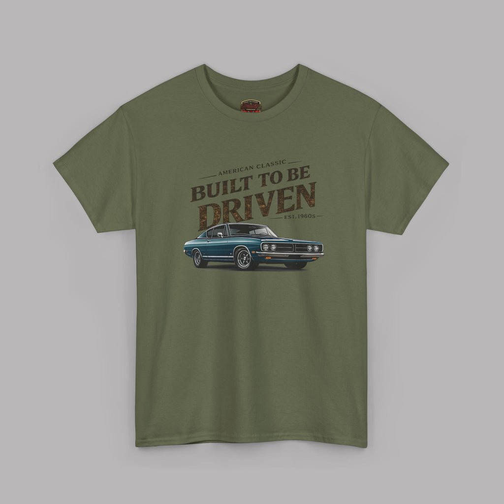 American Classic Muscle Car T-Shirt - Built to Be Driven Tee